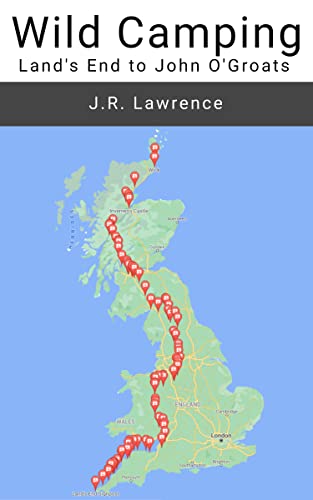 Wild Camping: Land's End to John O'Groats