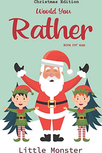 Would you rather game book:: Unique Christmas Edition: A Fun Family Activity Book for Boys and Girls Ages 6, 7, 8, 9, 10, 11, and 12 Years Old – Best Christmas Gifts for kids (Stocking Stuffer Ideas) image 3