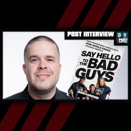 Marc Raimondi Breaks Down the N.W.O&rsquo;s Impact on Pro Wrestling | POST Interview Podcast Por  arte de portada