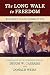 The Long Walk to Freedom: Runaway Slave Narratives