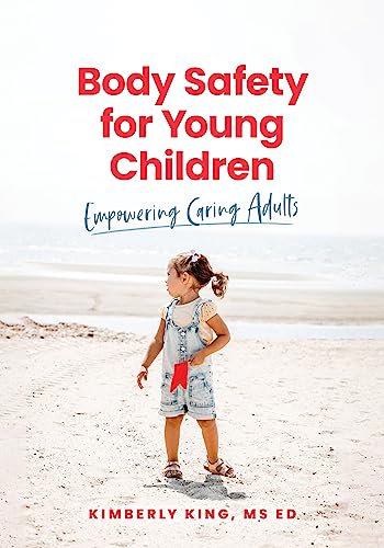Body Safety for Young Children: Empowering Caring Adults