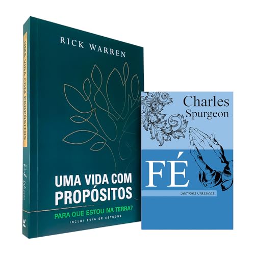 Kit Uma Vida com Propósitos + Fé Charles Spurgeon