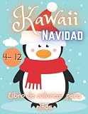  Kawaii Navidad Libro de colorear para niñas 4- 12: Lindo libro para colorear de personajes navideños kawaii para niños de 4 a 12 años / idea de regalo /
