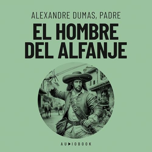 El hombre del alfanje : Alexandre Dumas, Padre episode artwork