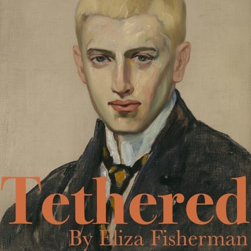 Tethered (Hard Fantasy Audio Drama) Podcast Por Eliza Fisherman arte de portada