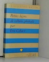 Petites leçons de culture générale 2130466184 Book Cover