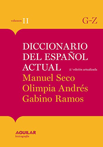 Télécharger DICCIONARIO DEL ESPAÑOL ACTUAL TOMO 2 M. SECO 2001 Livre PDF Gratuit