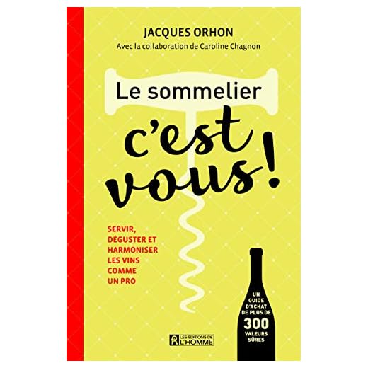 Le sommelier, c'est vous !