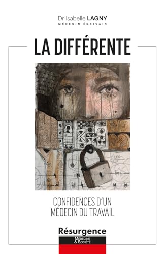 livre La différente - Confidences d'un médecin du travail