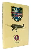 U.S. Civil Aircraft Series, Volume 4 0830643699 Book Cover