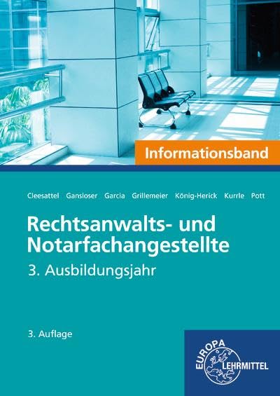 Rechtsanwalts- und Notarfachangestellte, Informationsband: 3