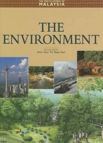 Encyclopedia of Malaysia V01: The Environment