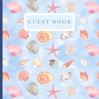 Guest Book: Watercolour Seashells Beach House Visitor Book For Feedback & Messages / Airbnb, Vacation Holiday Home Rentals & Guest Houses