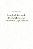 Practical Semantic Web and Linked Data Applications, Java Edition