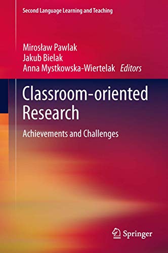 Classroom-oriented Research: Achievements and Challenges (Second Language Learning and Teaching) view 2