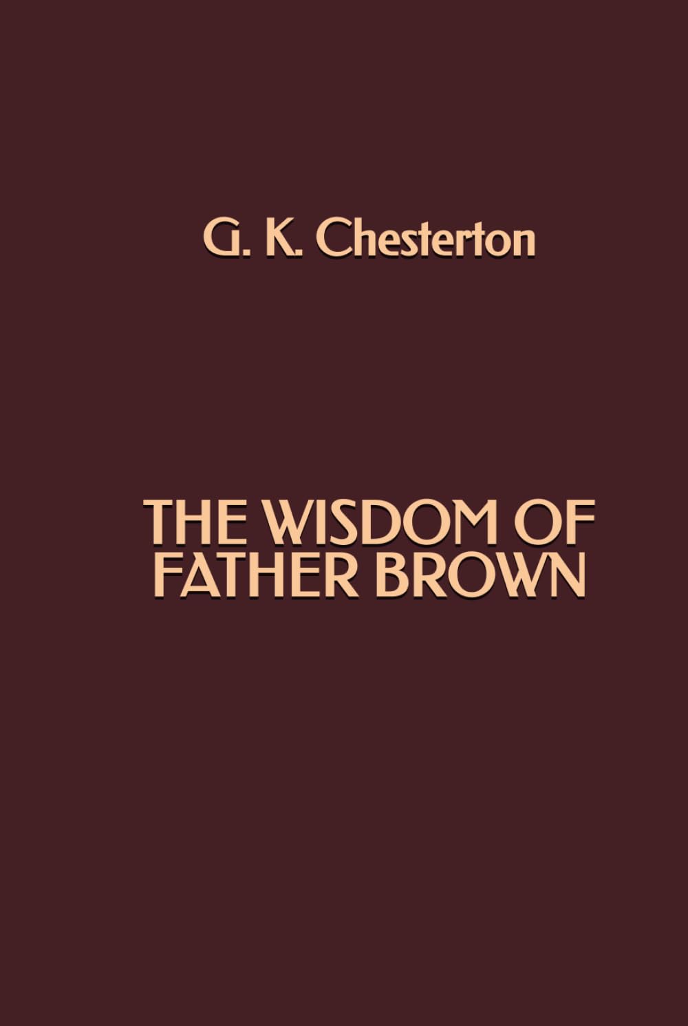 The Wisdom of Father Brown