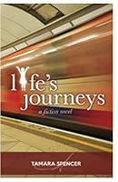 Life's Journeys 1738630102 Book Cover