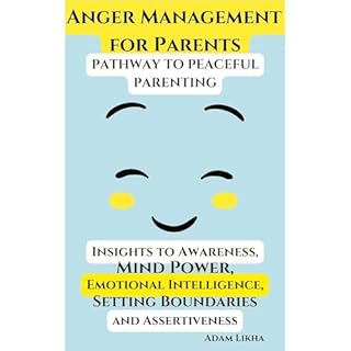 Anger Management for Parents Audiolibro Por Adam Likha arte de portada