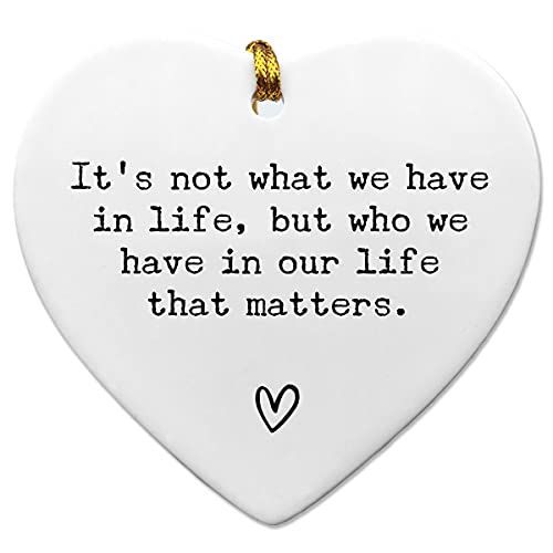 It’s Not What We Have Ceramic Heart Ornament, Long Distance Friendship Gift, Positive Message...