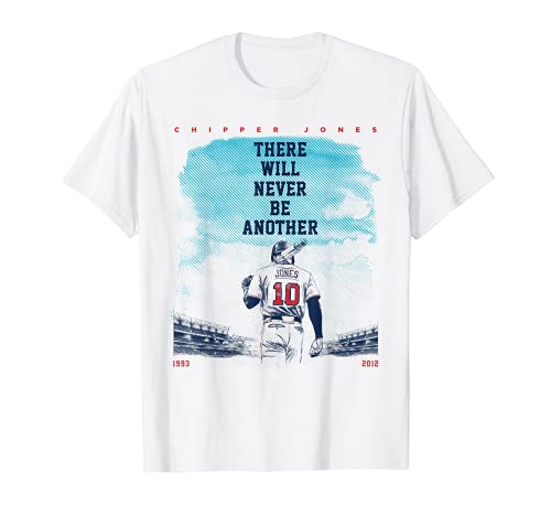 Chipper Jones Never Be Another T-Shirt - Apparel