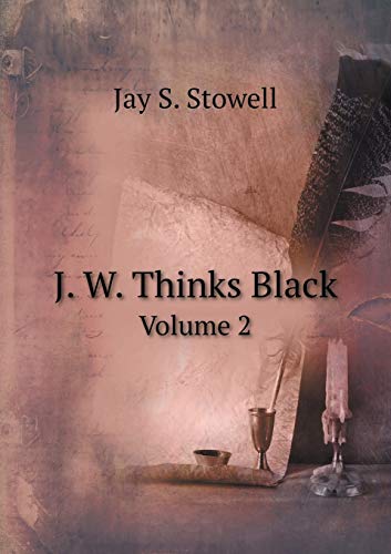 J. W. Thinks Black Volume 2 5519483337 Book Cover