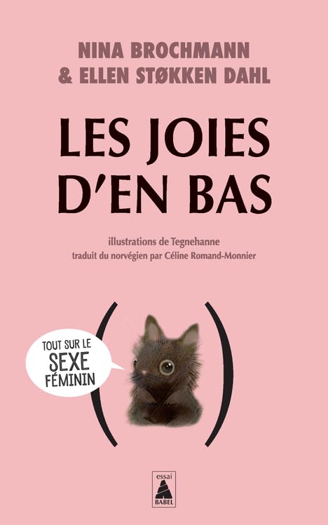 Amazon fr Les Joies d en bas Tout sur le sexe feminin  