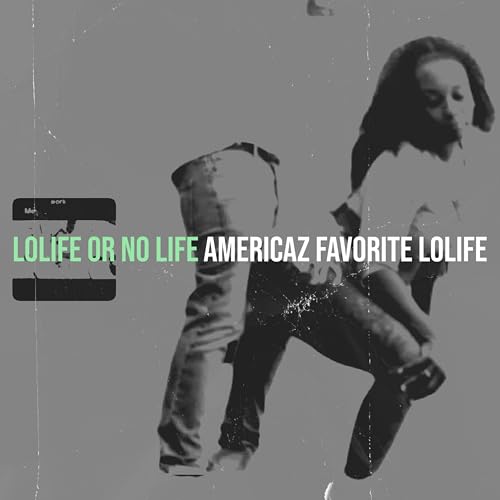 Americaz Favorite LoLife