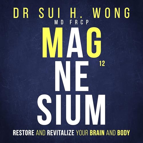 Magnesium : Dr Sui H. Wong MD FRCP episode artwork