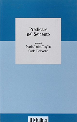 Predicare nel Seicento