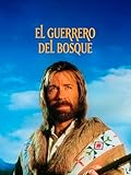  El guerrero del bosque