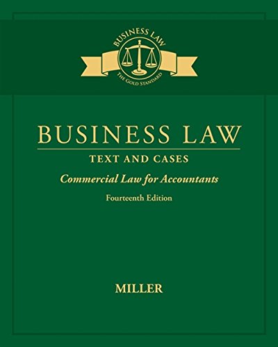 Business Law: Text & Cases - Commercial Law for Accountants
