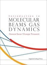 Introduction to Molecular Beam Gas Dynamics - coolthings.us