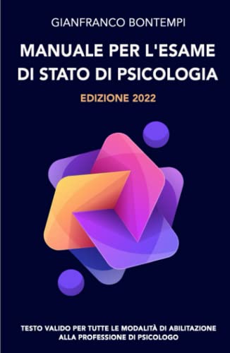 Manuale per l’Esame di Stato di Psicologia