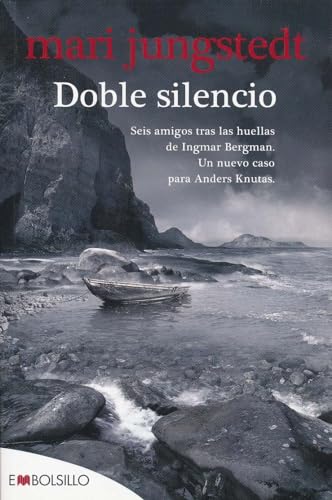 Doble Silencio: Seis amigos tras las huellas de Ingmar Bergman. Un nuevo caso para Anders Knutas (EMBOLSILLO)