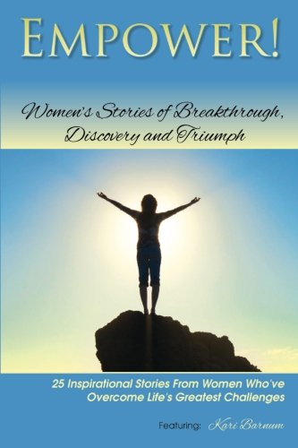 Empower!: Women's Stories of Breakthrough, Disc... 1482712490 Book Cover