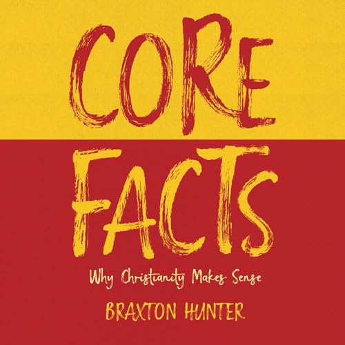 Core Facts by Braxton Hunter episode artwork