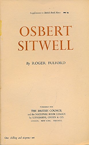 Osbert Sitwell. Writers and Their Work No. 16