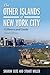 The Other Islands of New York City: A History and Guide