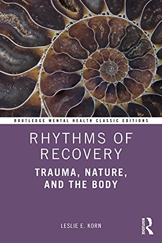 Rhythms of Recovery (Routledge Mental Health Classic Editions)