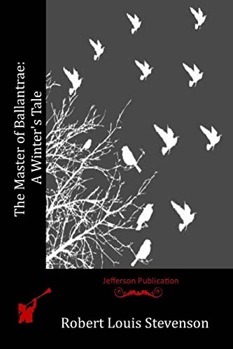 The Master of Ballantrae: A Winter's Tale