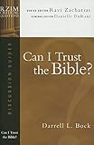 Can I Trust the Bible? (RZIM Critical Questions Discussion Guides)