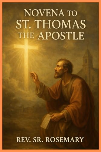Novena to St. Thomas the Apostle: A Powerful 9-Day Journey