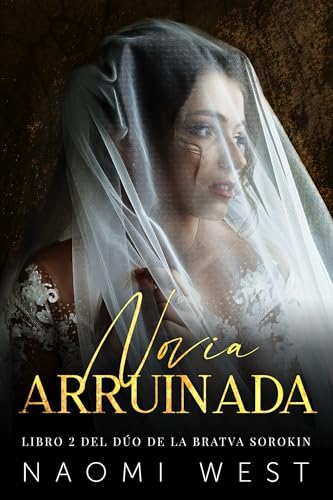 Novia arruinada (la Bratva Sorokin nº 2)