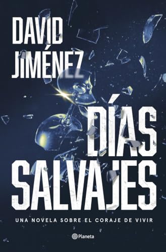 Días salvajes (Autores Españoles e Iberoamericanos)