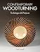 Contemporary Woodturning: Techniques & Projects