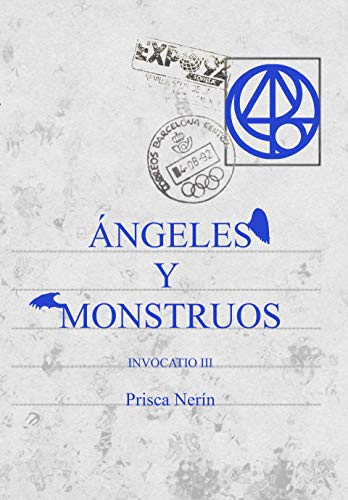 Ángeles y monstruos (Invocatio nº 3)