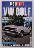 100 Fakten VW Golf