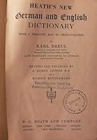 Heath's New German and English Dictionary, with a Phonetic Key to Pronunciation B0006DBW7Q Book Cover