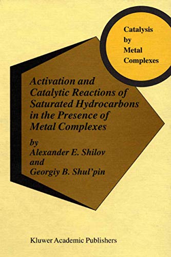 Activation and Catalytic Reactions of Saturated Hydrocarbons in the Presence of Metal Complexes (Catalysis by Metal Complexes, 21)
