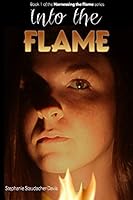 Into the Flame 1508659125 Book Cover